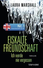 Cover von Eiskalte Freundschaft - Ich werde nie vergessen