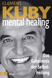 Cover von Mental Healing - Das Geheimnis der Selbstheilung