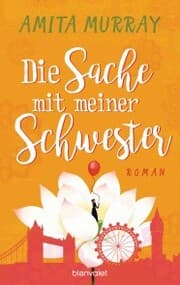 Cover von Die Sache mit meiner Schwester