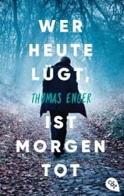 Cover von Wer heute lügt, ist morgen tot
