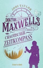 Cover von Doktor Maxwells chaotischer Zeitkompass