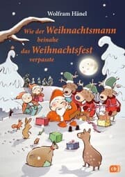 Cover von Wie der Weihnachtsmann beinahe das Weihnachtsfest verpasste