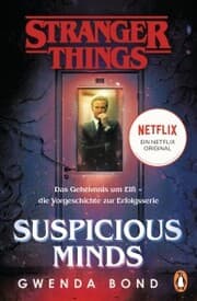 Cover von Stranger Things: Suspicious Minds - DIE OFFIZIELLE DEUTSCHE AUSGABE - ein NETFLIX-Original