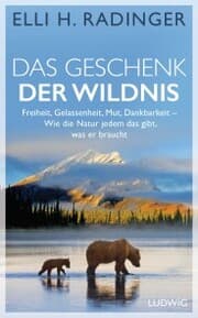 Cover von Das Geschenk der Wildnis