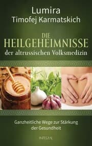 Cover von Die Heilgeheimnisse der altrussischen Volksmedizin