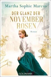 Cover von Der Glanz der Novemberrosen
