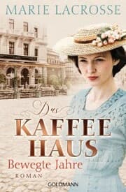Cover von Das Kaffeehaus - Bewegte Jahre