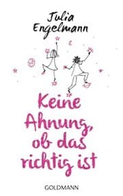 Cover von Keine Ahnung, ob das richtig ist
