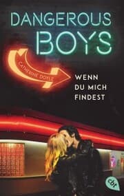 Cover von Dangerous Boys - Wenn du mich findest
