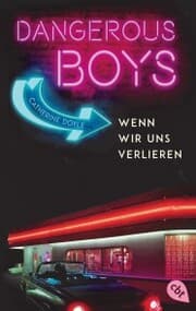 Cover von Dangerous Boys - Wenn wir uns verlieren