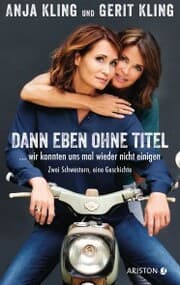 Cover von Dann eben ohne Titel...Wir konnten uns mal wieder nicht einigen