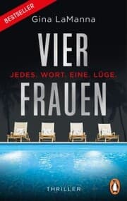 Cover von Vier Frauen - Jedes. Wort. Eine. Lüge.