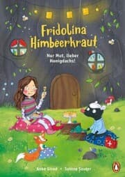 Cover von Fridolina Himbeerkraut - Nur Mut, lieber Honigdachs!