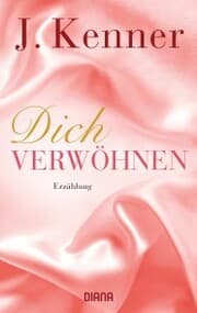 Cover von Dich verwöhnen (Stark Novella 10)