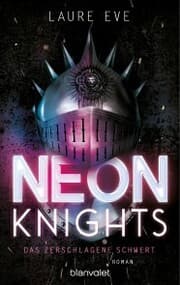 Cover von Neon Knights - Das zerschlagene Schwert
