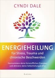 Cover von Energieheilung für Stress, Trauma und chronische Beschwerden
