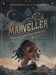 Cover von Die Marveller - Magie aus Licht und Dunkelheit - Das gefährliche erste Jahr