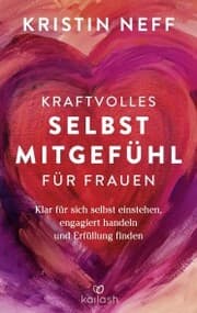 Cover von Kraftvolles Selbstmitgefühl für Frauen