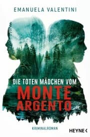 Cover von Die toten Mädchen vom Monte Argento