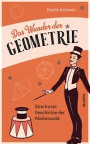 Cover von Das Wunder der Geometrie. Eine kurze Geschichte der Mathematik
