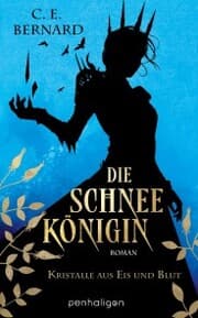 Cover von Die Schneekönigin - Kristalle aus Eis und Blut