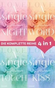 Cover von Die L.O.V.E.-Reihe Band 1-4: A single night / A single word / A single touch / A single kiss (4in1-Bundle)