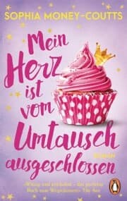 Cover von Mein Herz ist vom Umtausch ausgeschlossen