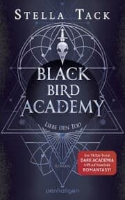 Cover von Black Bird Academy - Liebe den Tod