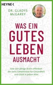 Cover von Was ein gutes Leben ausmacht