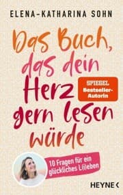 Cover von Das Buch, das dein Herz gern lesen würde