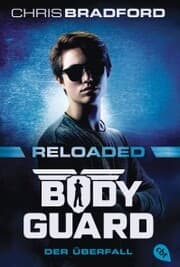 Cover von Bodyguard Reloaded - Der Überfall