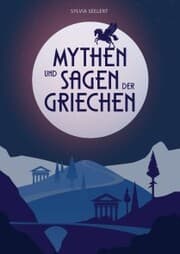 Cover von Mythen und Sagen der Griechen