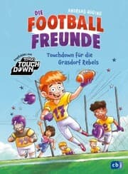Cover von Die Football-Freunde - Touchdown für die Grasdorf Rebels