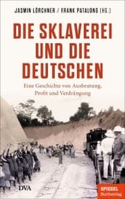 Cover von Die Sklaverei und die Deutschen