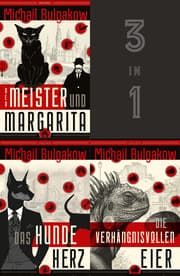 Cover von Der Meister und Margarita, Das Hundeherz, Die verhängnisvollen Eier (3in1-Bundle)
