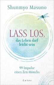 Cover von Lass los - das Leben darf leicht sein