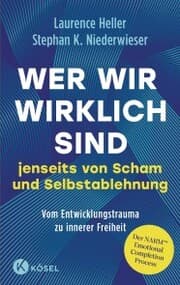 Cover von Wer wir wirklich sind jenseits von Scham und Selbstablehnung
