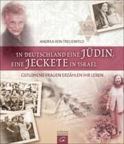 Cover von In Deutschland eine Jüdin, eine Jeckete in Israel