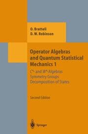 Cover von Operator Algebras and Quantum Statistical Mechanics 1