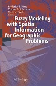 Cover von Fuzzy Modeling with Spatial Information for Geographic Problems