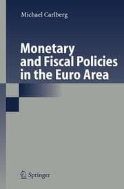 Cover von Monetary and Fiscal Policies in the Euro Area