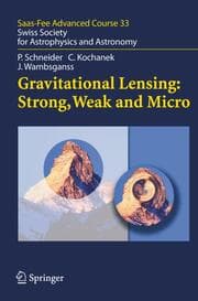 Cover von Gravitational Lensing: Strong, Weak and Micro
