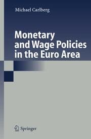 Cover von Monetary and Wage Policies in the Euro Area
