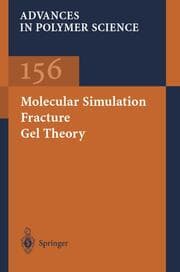 Cover von Molecular Simulation/Fracture/Gel Theory