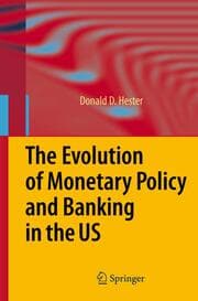 Cover von The Evolution of Monetary Policy and Banking in the US