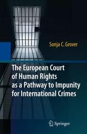 Cover von The European Court of Human Rights as a Pathway to Impunty for International Crimes