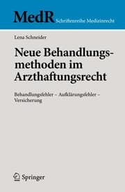 Cover von Neue Behandlungsmethoden im Arzthaftungsrecht