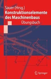 Cover von Konstruktionselemente im Maschinenbau - Übungsbuch