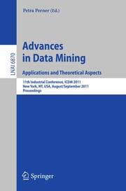 Cover von Advances on Data Mining: Applications and Theoretical Aspects