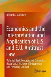 Cover von Economics and the Interpretation and Application of U.S. and E.U. Antitrust Law 1